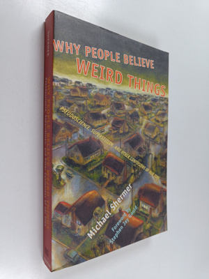 Michael Shermer : Why people believe weird things : pseud...