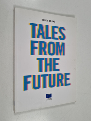 Robert Billing : Tales from the future