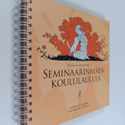 Seminaarinmäen koululauluja : Jyväskylän yliopisto 75 vuotta - pikkukuva 1