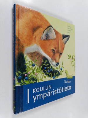 Satu Arjanne ym. : Koulun ympäristötieto 1 : toukka
