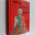 Matti Tulla : On pimeetä ja kaikkee - pikkukuva 1