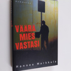 Hannes Markkula : Väärä mies vastasi - pikkukuva 1