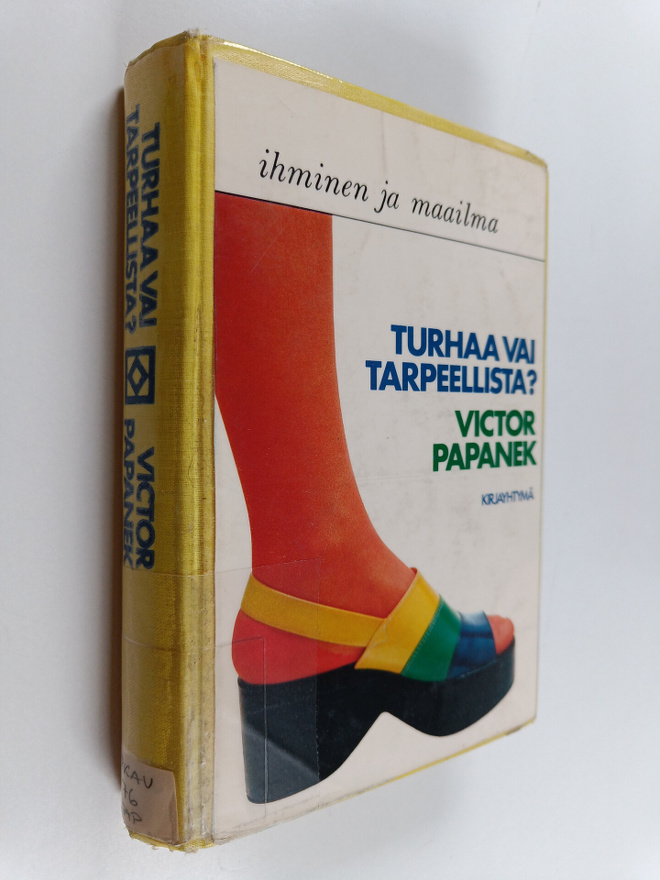 Victor Papanek : Turhaa vai tarpeellista?