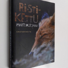 Martti Peltomaa : Ristikettu - erätarinoita - pikkukuva 1