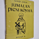 Lempi Ahla : Jumalan pieni köyhä - pikkukuva 1