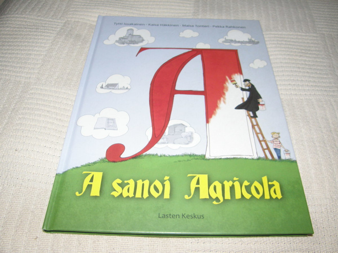 Issakainen - Häkkinen - Tonteri - Rahkonen A sanoi Agricola
