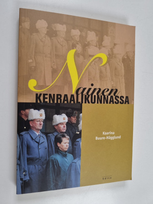 Kaarina Buure-Hägglund : Nainen kenraalikunnassa