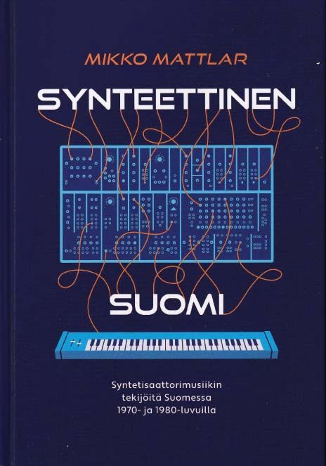 Mikko Mattlar: Synteettinen Suomi