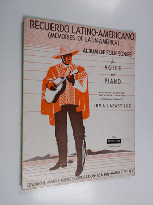 Recuerdo Latino-Americano (Memories of Latin-America) : A...