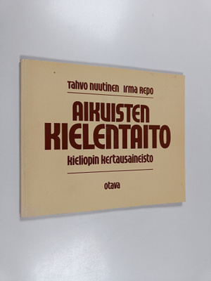 Tahvo Nuutinen : Aikuisten kielentaito Kieliopin kertausa...