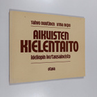 Tahvo Nuutinen : Aikuisten kielentaito Kieliopin kertausa... - pikkukuva 1