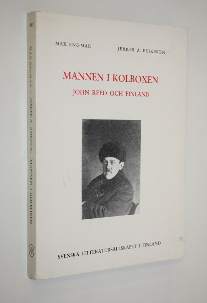 Max Engman : Mannen i kolboxen : John Reed och Finland