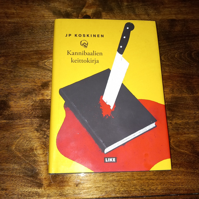Kannibaalien keittokirja – J P Koskinen