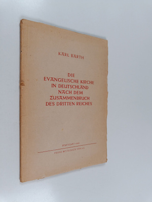 Karl Barth : Die evangelische Kirche in Deutschland nach ...