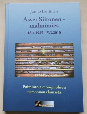 Jarmo Lahtinen: Asser Siitonen- malmimies