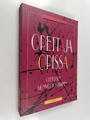 Opettaja opissa : opetuksen monimuotoistaminen