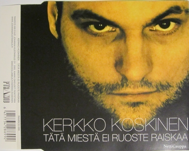 Kerkko Koskinen • Tätä miestä ei ruoste raiskaa CD-Single