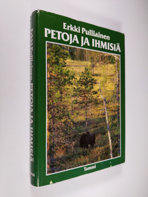 Erkki Pulliainen : Petoja ja ihmisiä