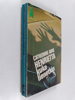 Catherine Aird : Henrietta kuka lienetkin