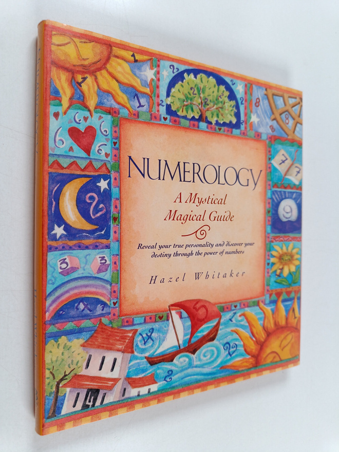 Hazel Whitaker : Numerology - A Mystical Magical Guide : ...