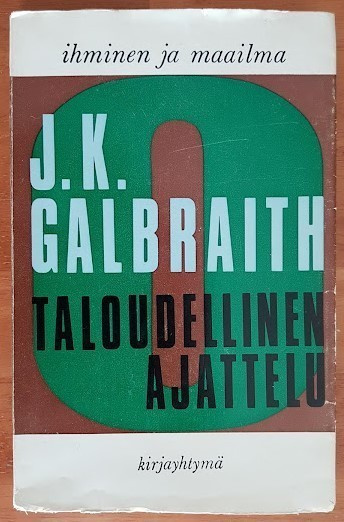 J. K. Galbraith: Taloudellinen ajattelu