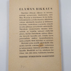 Mika Waltari : Elämän rikkaus : 3-näytöksinen näytelmä - pikkukuva 2