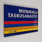 Monikieli-taskusanasto : suomi, englanti, ranska, saksa, ... - pikkukuva 1