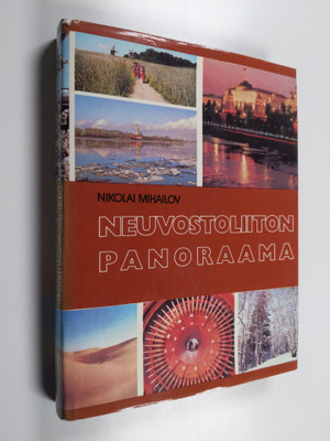 Nikolai Mihailov : Neuvostoliiton panoraama