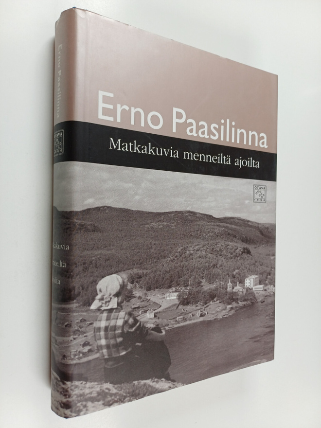 Erno Paasilinna : Matkakuvia menneiltä ajoilta : matkakirja