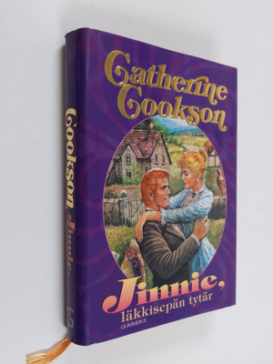 Catherine Cookson : Jinnie, läkkisepän tytär