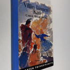Carol Ryrie Brink : Villin lännen Kati - pikkukuva 1