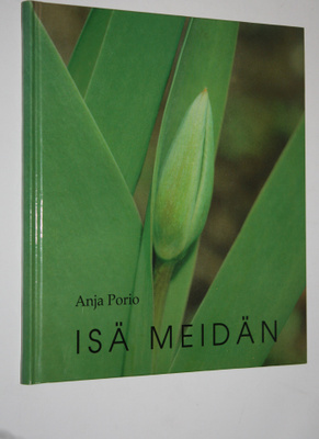 Anja Porio : Isä meidän