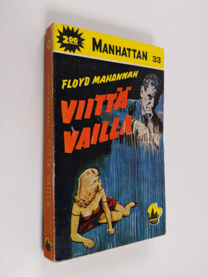 Floyd Mahannah : Viittä vailla