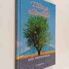 Axel Fredenholm : Tilitys elämälle - pikkukuva 1