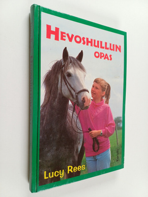Lucy Rees : Hevoshullun opas