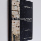 Shimon Peres ym. : No Time for Patience : My Road from Ka... - pikkukuva 1