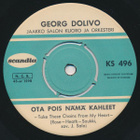 Georg Dolivo – Ota Pois Nämä Kahleet /16 Ruusua 7" 1963 - pikkukuva 1