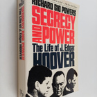 Richard Gid Powers : Secrecy and power : the life of J. E... - pikkukuva 1