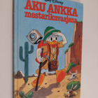 Walt Disney : Aku Ankka mestarikuvaajana : Disneyn satulu... - pikkukuva 1