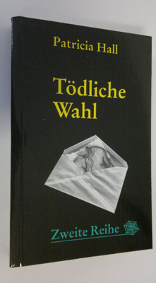 Patricia Hall : Tödliche Wahl