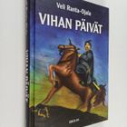 Veli Ranta-Ojala : Vihan päivät - pikkukuva 1