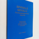 Erkki J. Vepsäläinen : Sinisillä siivillä unohtumattomuuk... - pikkukuva 1