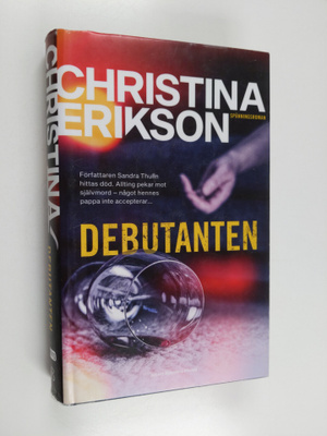 Christina Erikson : Debutanten : spänningsroman