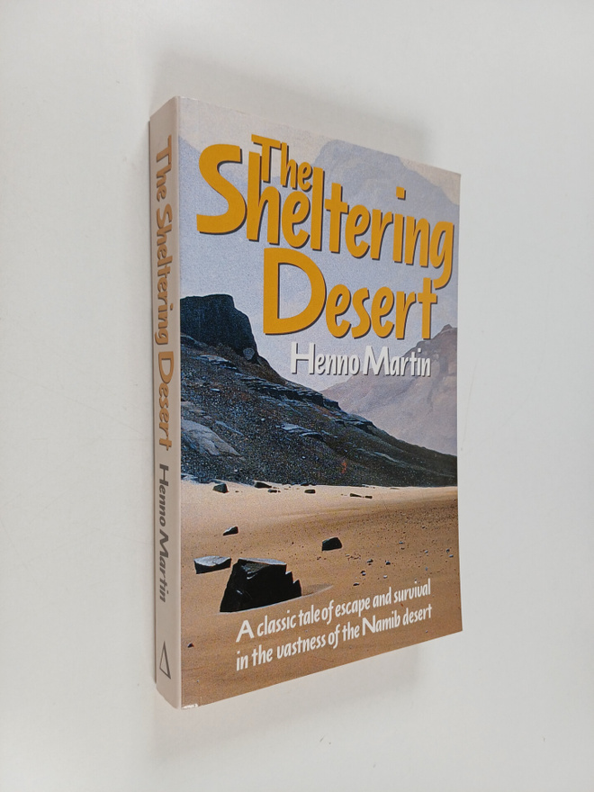 Henno Martin : The Sheltering Desert - Robinson Crusoes i...