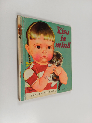 Marjatta Kurenniemi : Kisu ja minä
