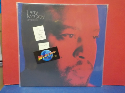 LARRY MCCRAY - AMBITION EX-/M- EU -90 PRESS LP