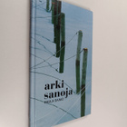 Paula Sainio : Arkisanoja - pikkukuva 1