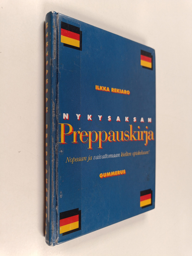 Ilkka Rekiaro : Nykysaksan preppauskirja