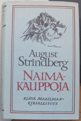 August Strindberg: Naimakauppoja, Tammi 1962. 316 s.