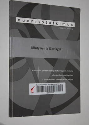 Nuorisotutkimus 2/2009 : Kiintymys ja läheisyys